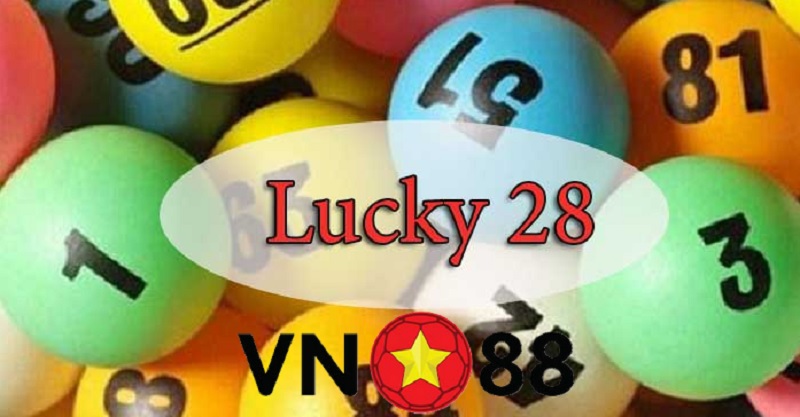 Hướng dẫn chơi xổ số Lucky28 tại nhà cái VN88