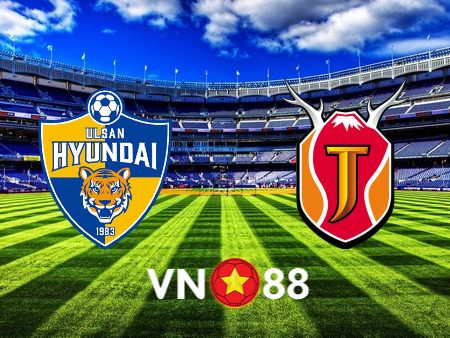 Soi kèo, nhận định Ulsan Hyundai vs Jeju – 17h30 – 21/07/2023